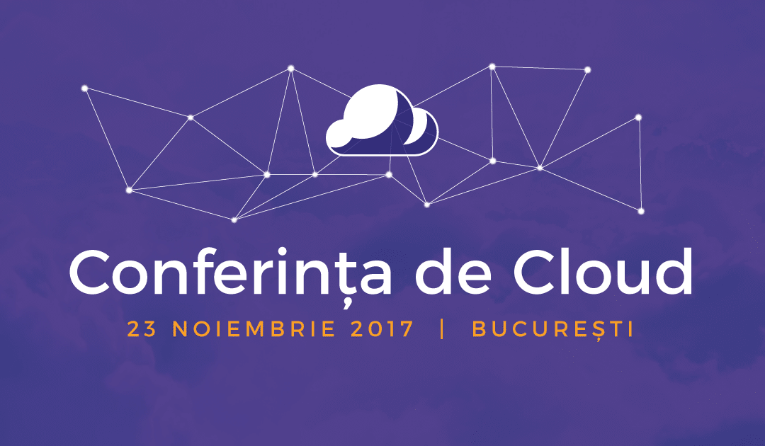 Conferința de Cloud 2017