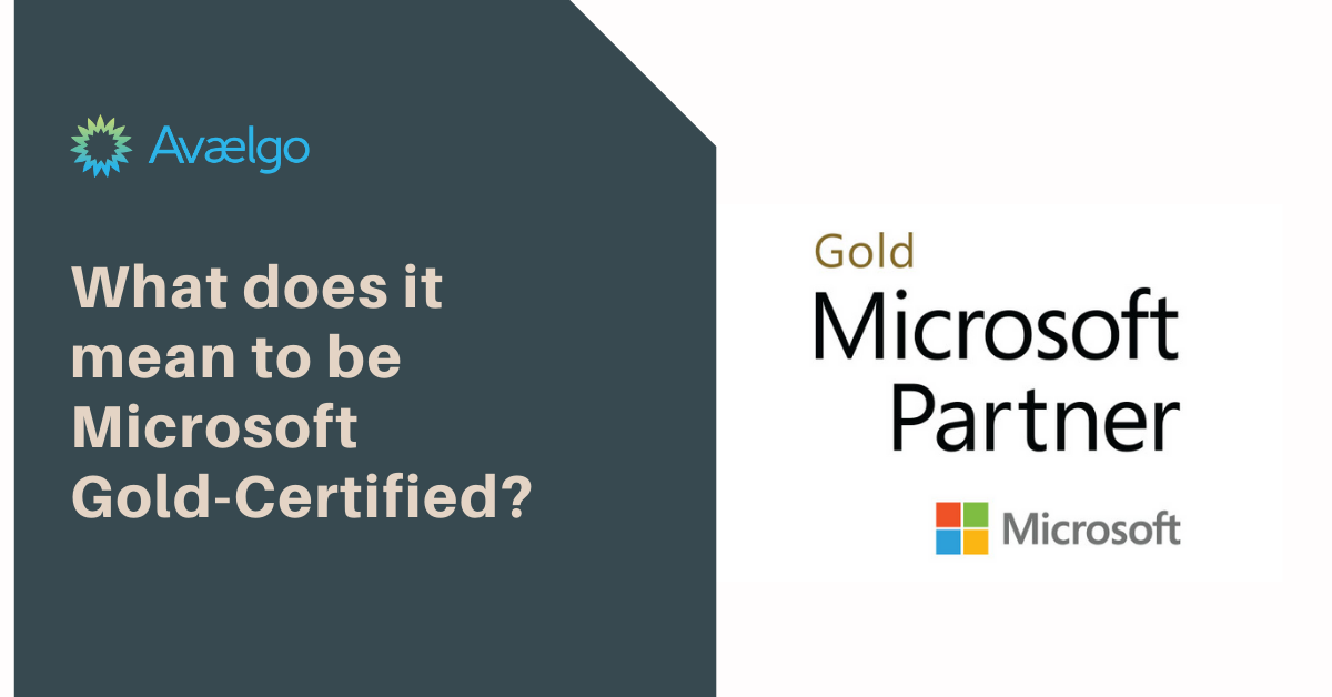 What Does it Mean to be a Microsoft GoldCertified Partner? Avaelgo